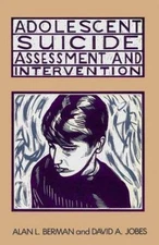 Adolescent Suicide: Assessment and Intervention