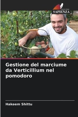 Gestione del marciume da Verticillium nel pomodoro by Hakeem Shittu (Italian) Pa