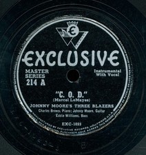 78tk-R&B-EXCLUSIVE 214-Johnny Moore's 3 Blazers-(C.O.D./No Greater Love)