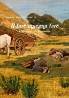 Antonio Coltelli | Il Fare Insegna Fare | Taschenbuch | Italienisch (2012)