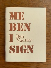 Insegna Ben Vautier, Me Ben I, 1975, autografata