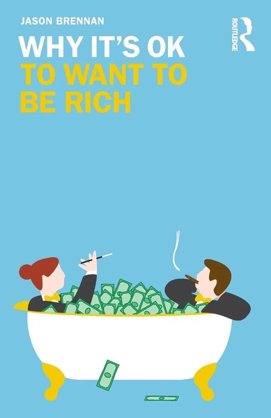 Why It's Ok To Want To Be Rich Jason Brennan Taschenbuch Englisch 2020 Routledge-image