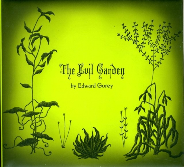 The Evil Garden by Edward Gorey (Hardback Book)