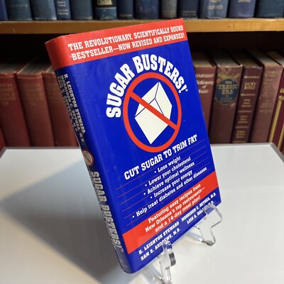 Sugar Busters! : Cut Sugar to Trim Fat by Morrison C. Bethea, H. Leighton...