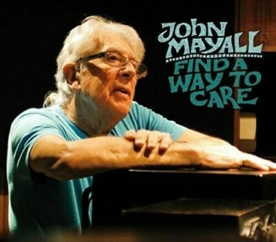 John Mayall - Find a Way to Care, CD Neu