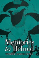 Wenses Joseph-Peter | Memories To Behold | Taschenbuch | Englisch (2024)
