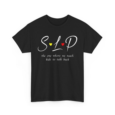 SLP Shirt, Speech Language Pathologist Speech Therapist Women Men Shirt