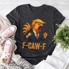 F-Caw-F Trump Rooster Chicken Meme Shirt, Funny Political Vintage Retro Tee