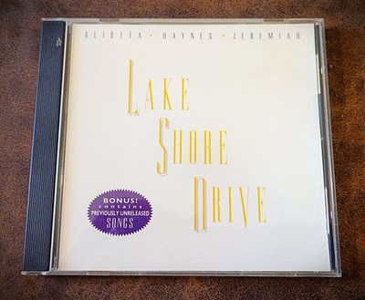 ALIOTTA  HAYNES JEREMIAH - LAKE SHORE DRIVE - CD - 1992 - QUICKSILVER LABEL