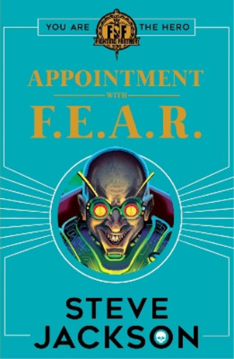 Steve Jackson Fighting Fantasy: Appointment With F.E.A.R (Paperback) (UK IMPORT)