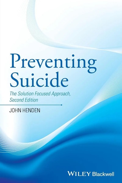 Preventing Suicide | The Solution Focused Approach | John Henden | Englisch-image