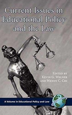 Current Issues in Educational - Hardcover, by Welner Kevin G.; - Very Good