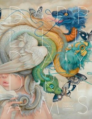 Camilla d'Erric Dappled Daydreams: The Art of Ca (Gebundene Ausgabe) (US IMPORT)