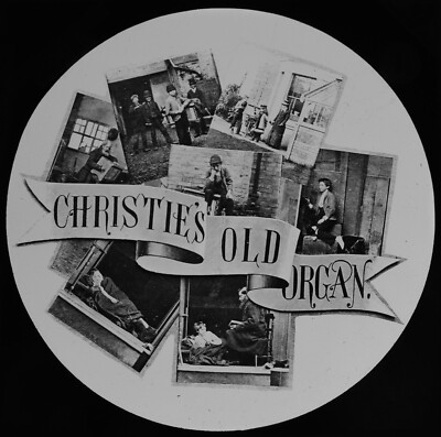  Magic Lantern Slide CHRISTIES OLD ORGEL NO1 C1890 PHOTO VICTORIAN STORY SCHAUSPIELER