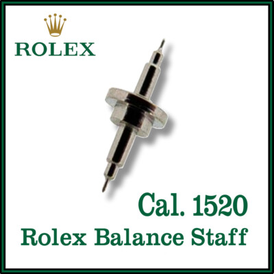 ♛ Balance Staff, High Quality, Swiss Made, Part No 7864 For ROLEX Cal. 1520  ♛ | eBay