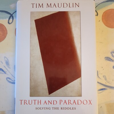 Truth and Paradox: Solving the Riddles
