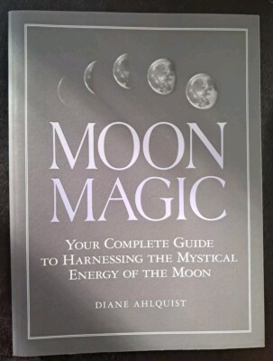 Moon Magic Book, Spells Complete Guide To Harnessing Mystical Energy Moon