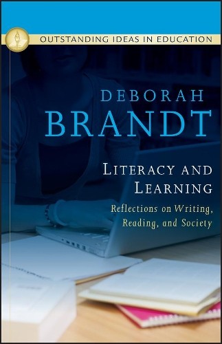 Literacy and Learning: Reflections on Writing, Reading, and S... - 9780470401347