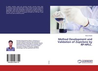 Method Development And Validation Of Zopiclone By RP-HPLC. Rahul Khaire Buch