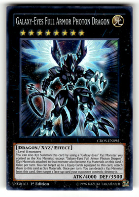 Galaxy-Eyes Full Armor Photon Dragon CROS-EN095  Super Rare Crossed Souls LP