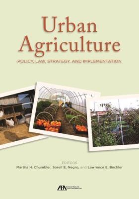 Urban Agriculture Policy, Law, Strategy and Implementation Martha Chumbler AZ