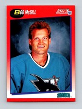 1962-63 Score Canadian Bilingual Bob McGill San Jose Sharks #327