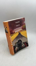 Your Face Tomorrow: Fever and Spear Javier Mar�as Trade Paperback First publi...