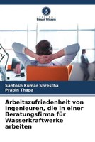 Santosh Kumar Shrestha (U. A.) | Arbeitszufriedenheit Von Ingenieuren, Die In...
