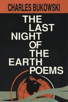 Charles Bukowski | The Last Night Of The Earth Poems | Taschenbuch | Englisch
