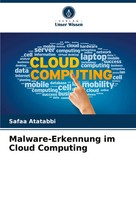 Safaa Atatabbi | Malware-Erkennung Im Cloud Computing | Taschenbuch | Deutsch