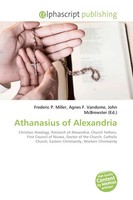 Athanasius Of Alexandria Frederic P. Miller (U. A.) Taschenbuch Englisch 2026