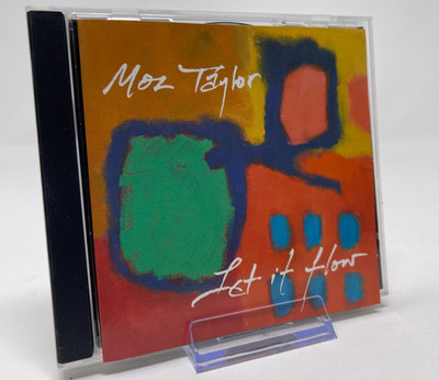 Let It Flow by Moz Taylor (CD, 2001, BMI)