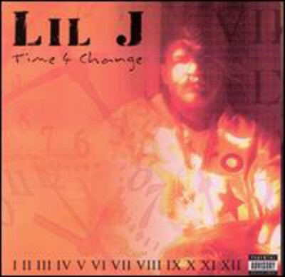 LIL J - Time 4 Change (BRAND NEW/SEALED)