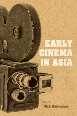 Ritsu Yamamoto Early Cinema in Asia (Taschenbuch)