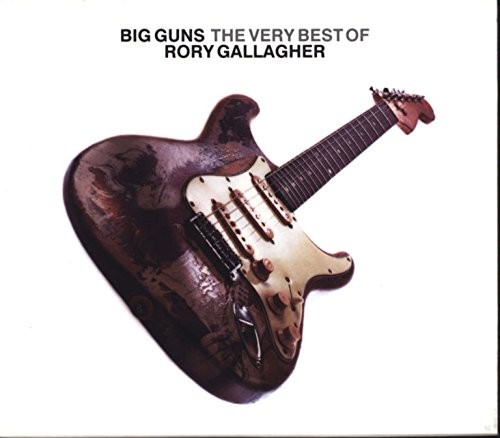 Gallagher Rory - Big Guns - The Very Best of Rory Ga... - Gallagher Rory CD 04VG