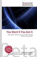 Lambert M. Surhone (U. A.) | You Want It You Got It | Taschenbuch | Englisch