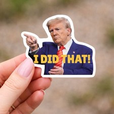 15 pc Trump I Did That Stickers, Gas Pump Stickers, High Quality Vinyl