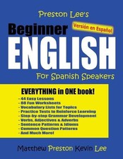 Kevin Lee Matth Preston Lee's Beginner English For Spanish Speakers  (Paperback)