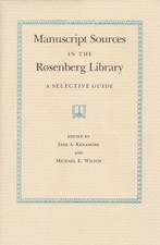Manuscript Sources in the Rosenberg Library: A Selective Guide —Galveston Texas