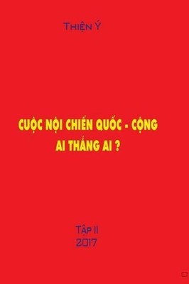 Cuoc Noi Chien Quoc Cong, AI Thang AI ? by Thien Y. (Vietnamese) Paperback Book