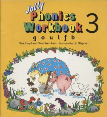 SUE LLOYD - Jolly Phonics Workbook 3: g, o, u, l, f, b