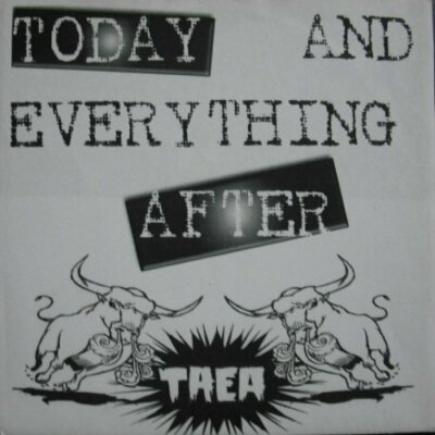 Today And Everything After - Taea 7'' CAST ASIDE GUNS UP NO WARNING 100 DEMONS