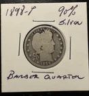 1898 P Barber Quarter 25C 90% Silver