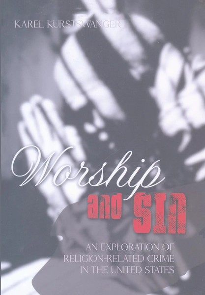 Karel Kurst-Swanger | Worship And Sin | Taschenbuch | Englisch (2008)-image