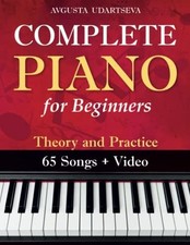 Complete Piano for Adult Beginners: Theory and Practice, White Book, Open,Udarts