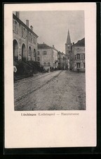 CPA Lörchingen /Lothringen, Hauptstrasse avec Gebäuden 1915 