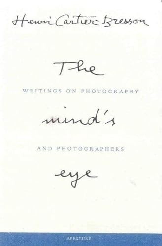 The Mind's Eye: Writings on Photography and Photographers,Henri
