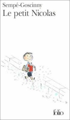 Le Petit Nicolas (French Edition) by René Goscinny; Jean-Jacques Sempé