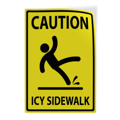 Industrial Decals Vertical Vinyl Stickers Caution Icy Sidewalk Sign Safety