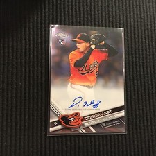 2017 TOPPS CHROME DONNIE HART *ROOKIE AUTO*  BALTIMORE ORIOLES